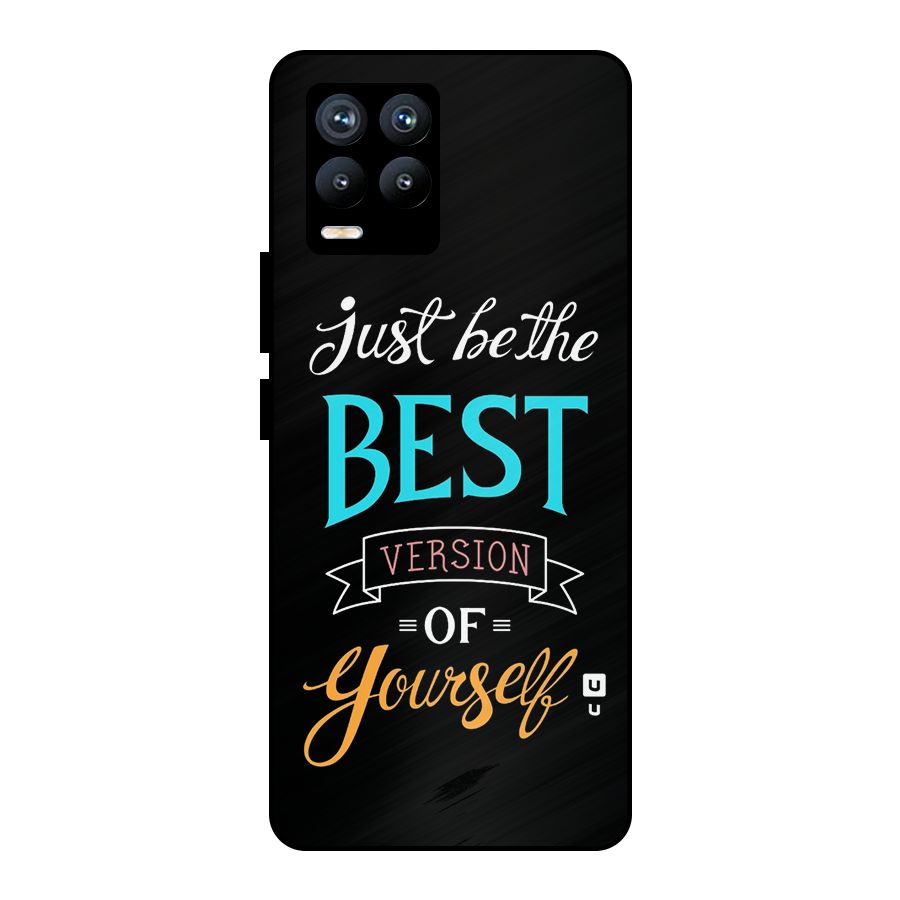 Your Best Version Metal Back Case for Realme 8