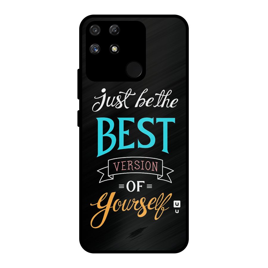 Your Best Version Metal Back Case for Realme Narzo 50A