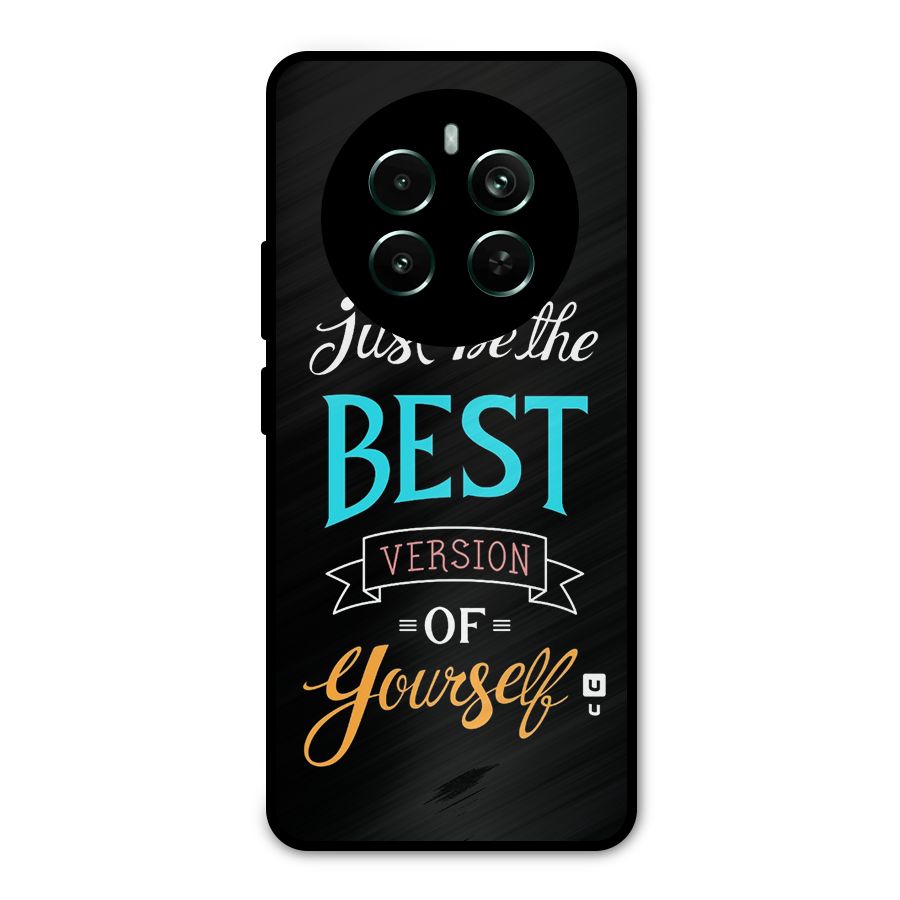 Your Best Version Metal Back Case for Realme Narzo 70 Pro