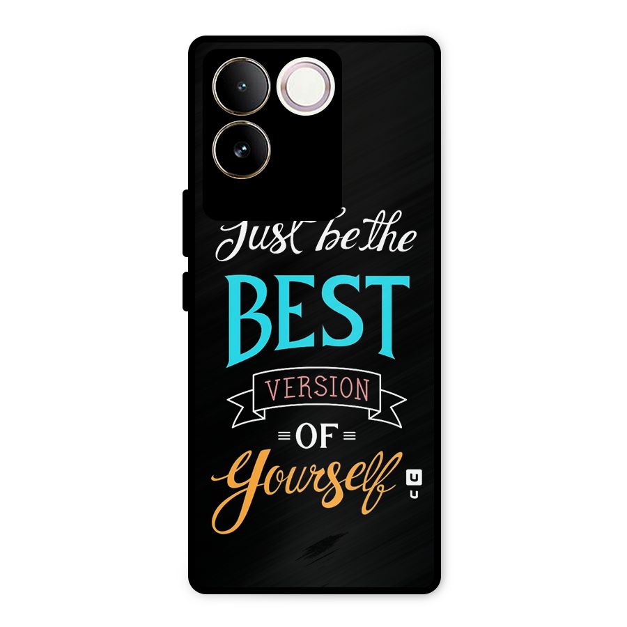 Your Best Version Metal Back Case for Vivo T2 Pro