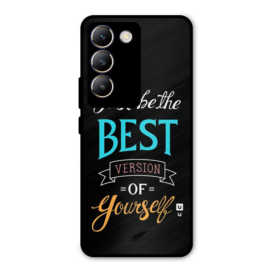 Your Best Version Metal Back Case for Vivo T3 5G