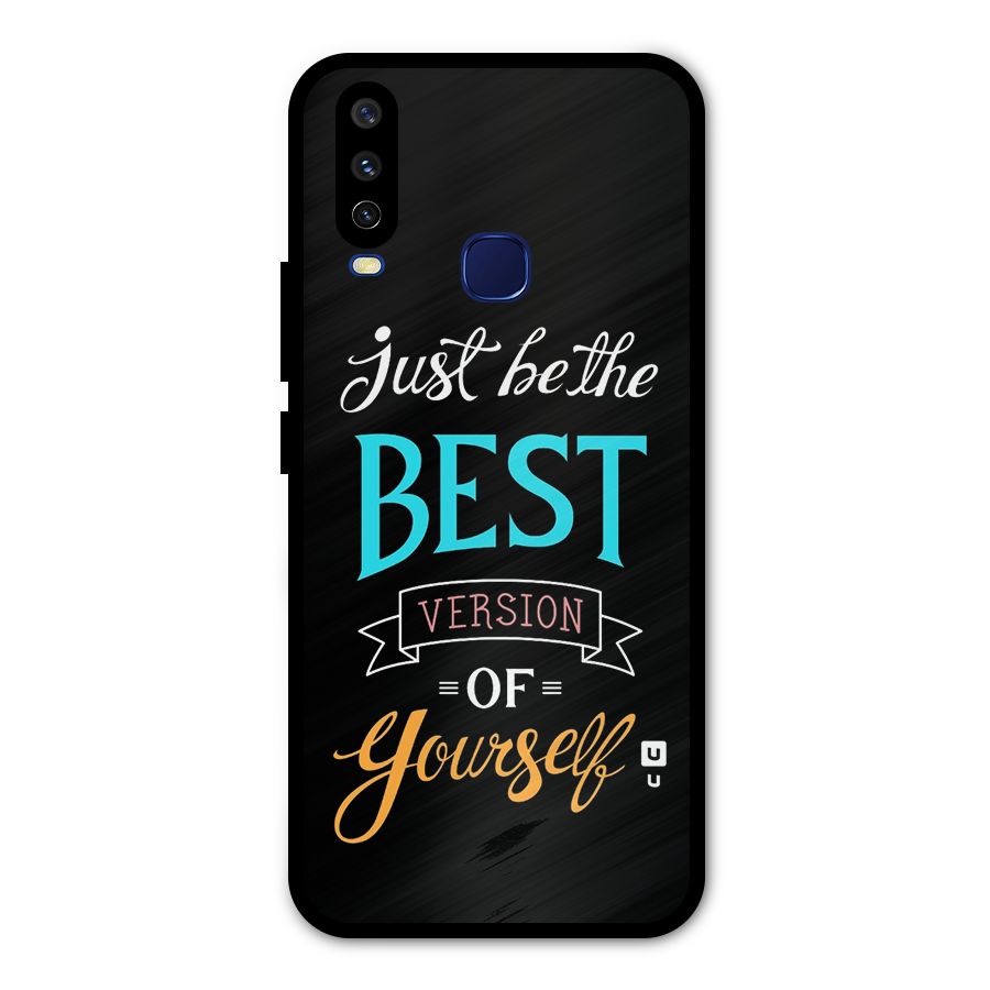 Your Best Version Metal Back Case for Vivo V17