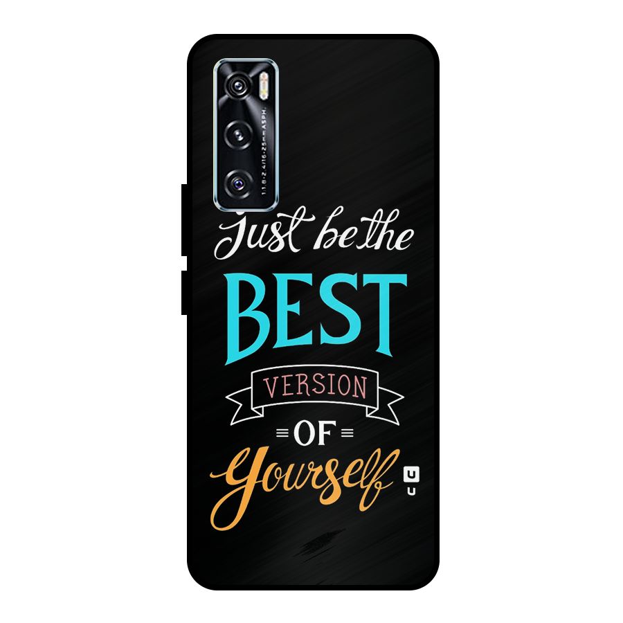 Your Best Version Metal Back Case for Vivo V20 SE