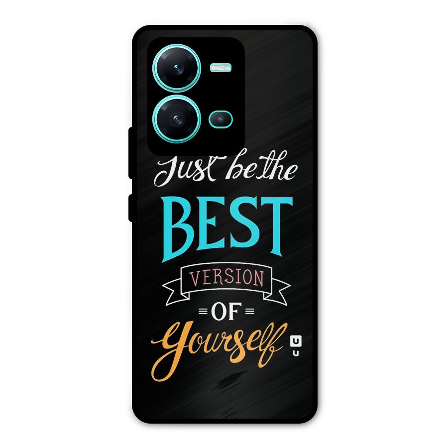 Your Best Version Metal Back Case for Vivo V25