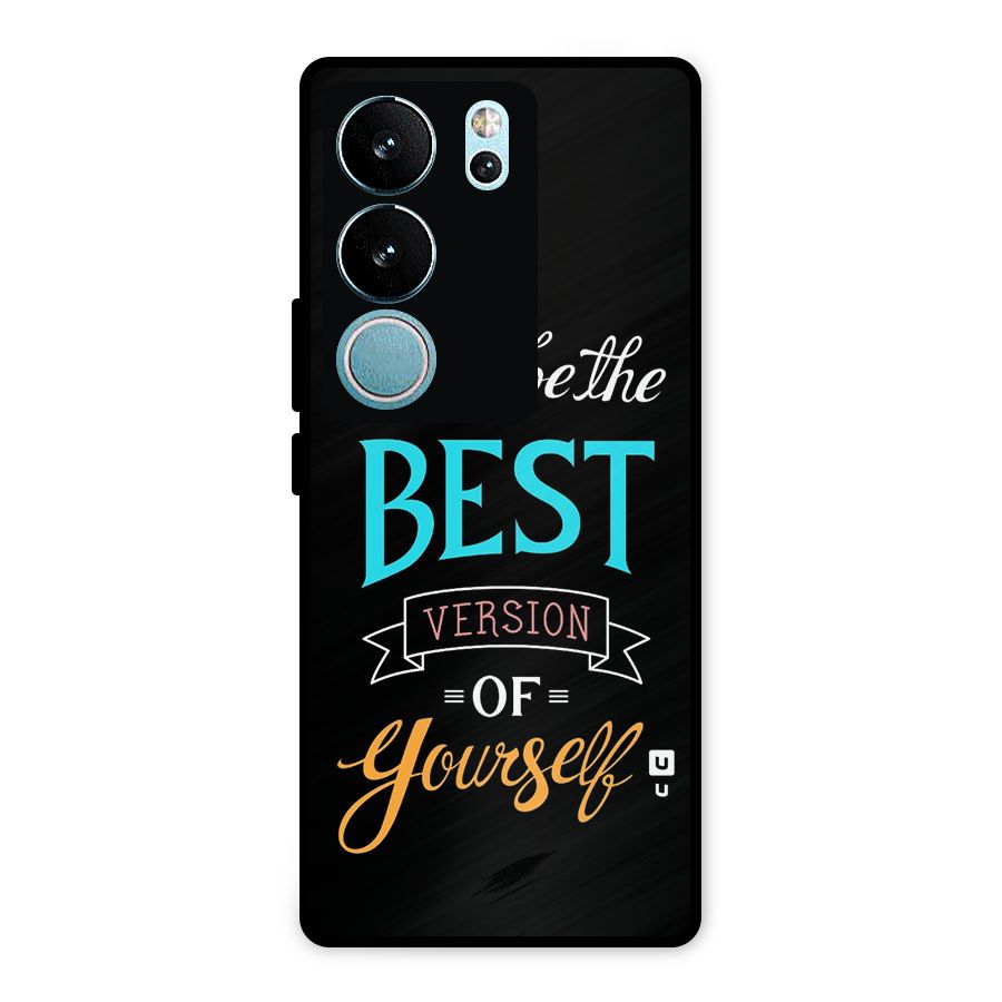 Your Best Version Metal Back Case for Vivo V29