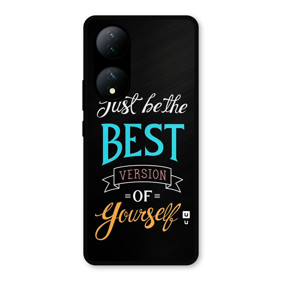 Your Best Version Metal Back Case for Vivo Y100a
