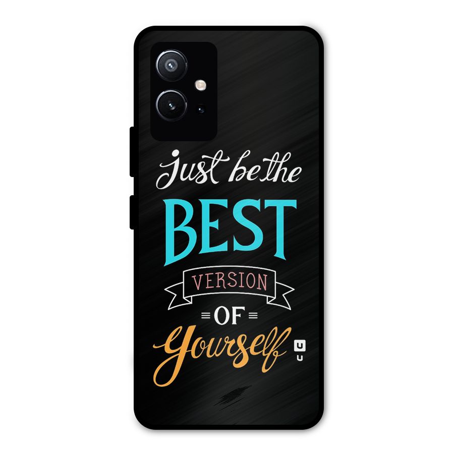 Your Best Version Metal Back Case for Vivo Y75 5G