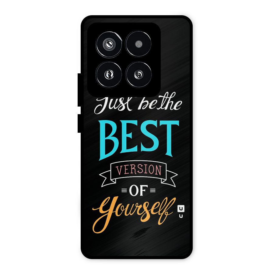 Your Best Version Metal Back Case for Xiaomi 14 Pro