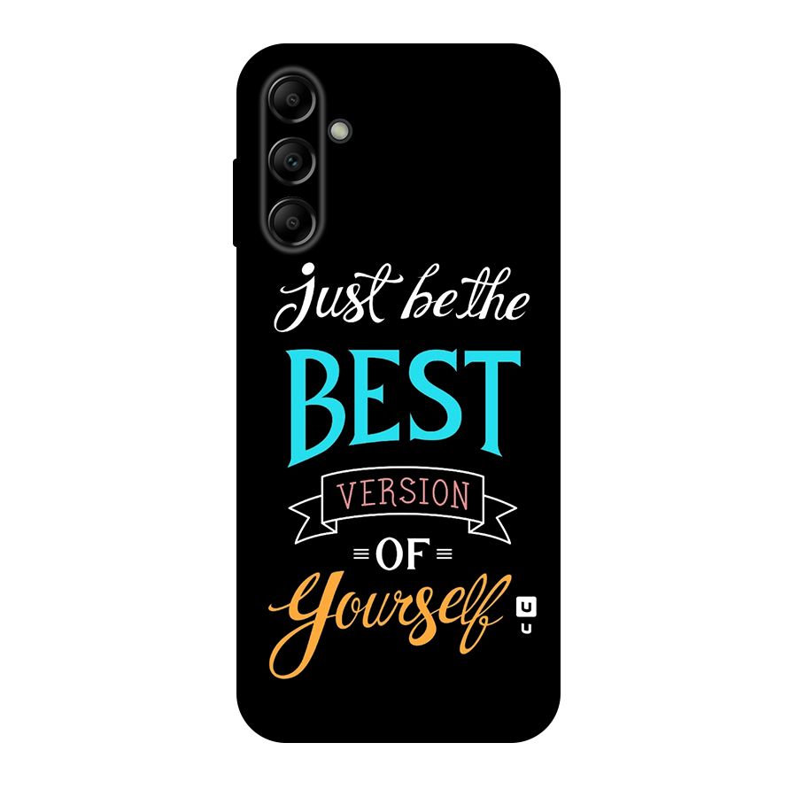Your Best Version Original Polycarbonate Back Case for Galaxy A14 5G