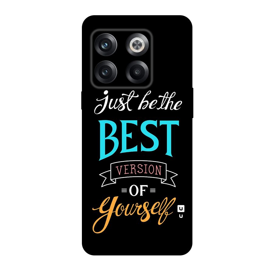 Your Best Version Original Polycarbonate Back Case for OnePlus 10T