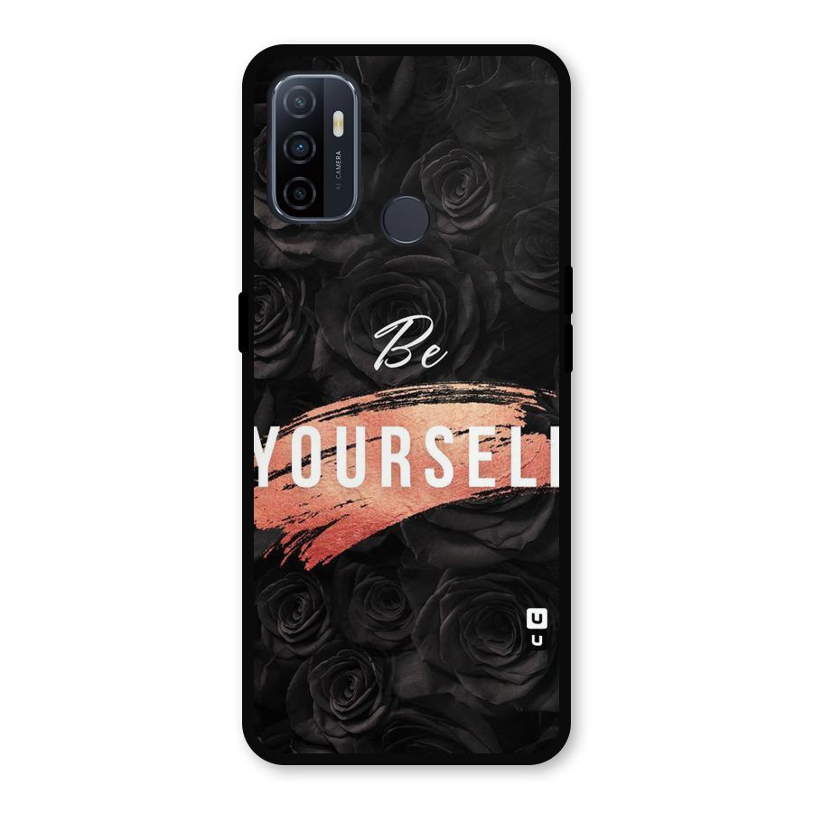 Yourself Shade Metal Back Case for Oppo A53