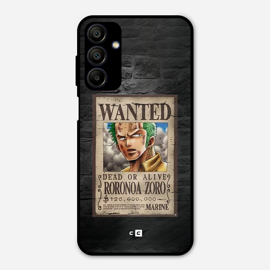 Zoro Wanted Metal Back Case for Galaxy A15 5G
