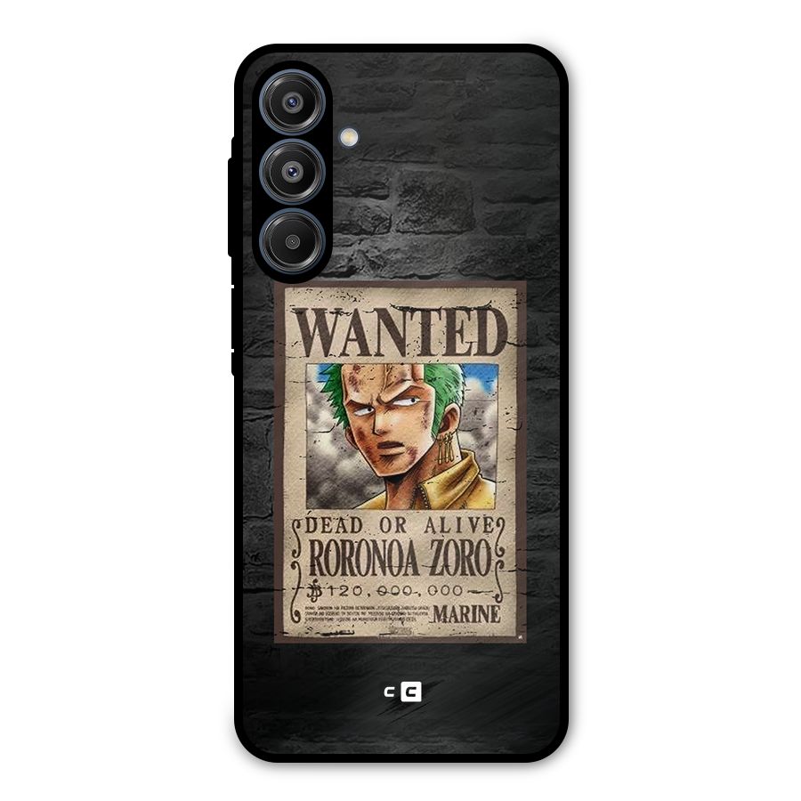 Zoro Wanted Metal Back Case for Galaxy A16 5G