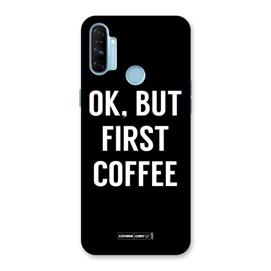 But First Coffee Back Case for Realme Narzo 20A