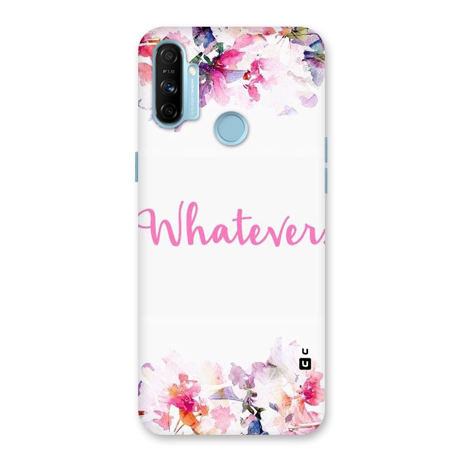 Flower Whatever Back Case for Realme Narzo 20A