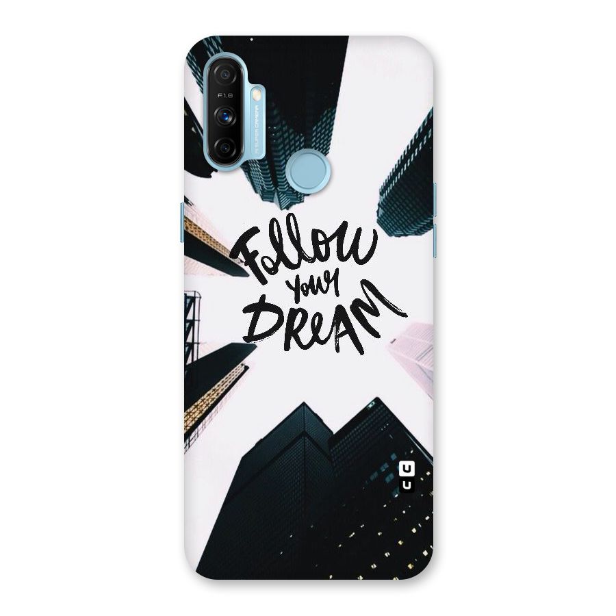 Follow Dream Back Case for Realme Narzo 20A