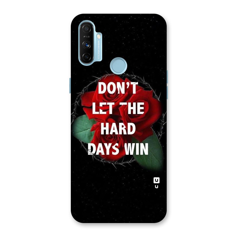 Hard Days No Win Back Case for Realme Narzo 20A