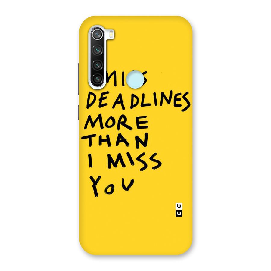 Deadlines Back Case for Redmi Note 8