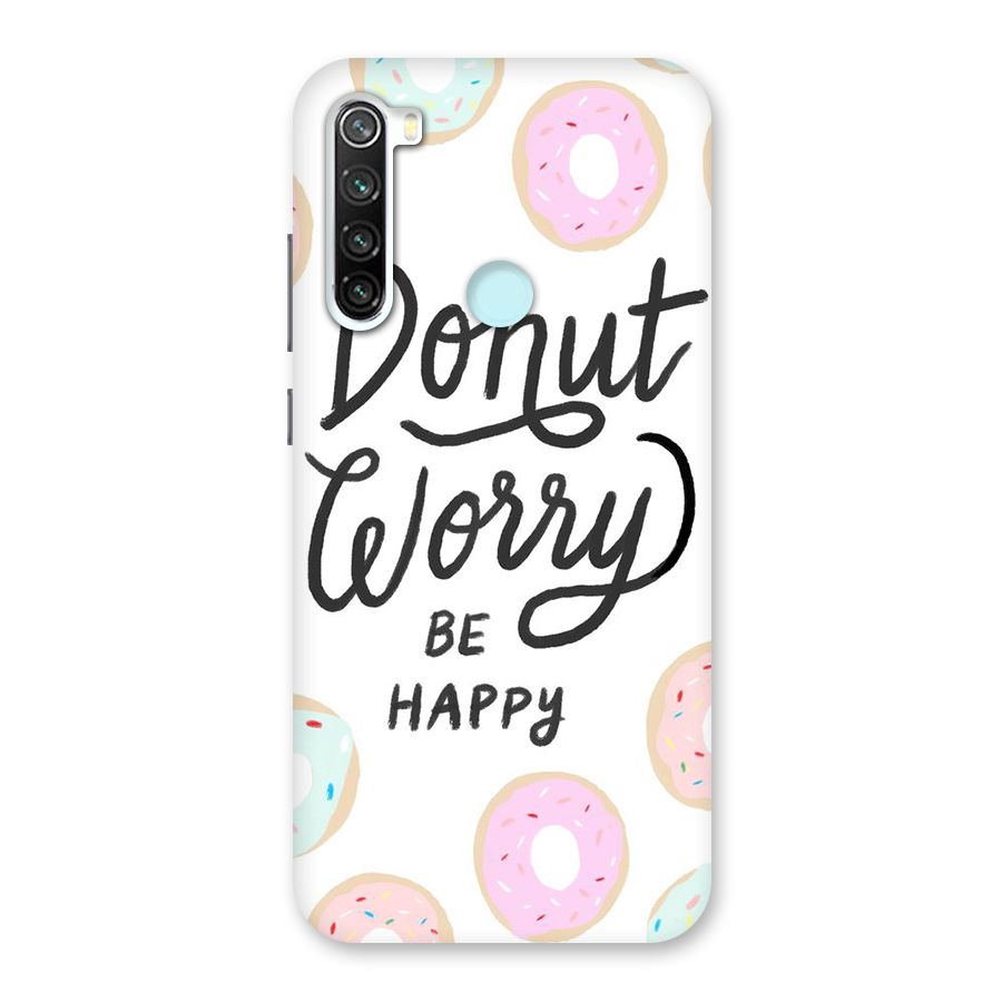 Donut Worry Be Happy Back Case for Redmi Note 8
