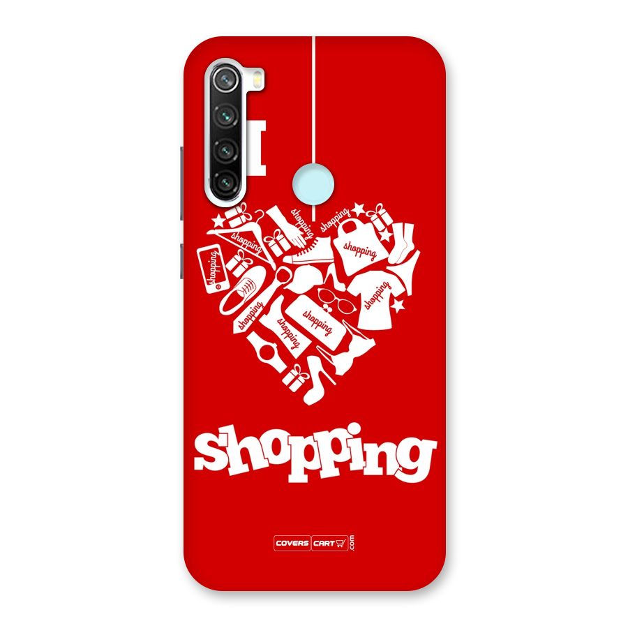 I Love Shopping Back Case for Redmi Note 8