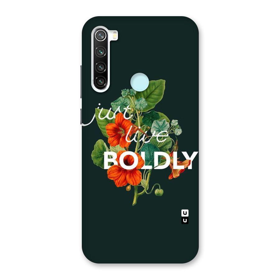 Live Boldly Back Case for Redmi Note 8