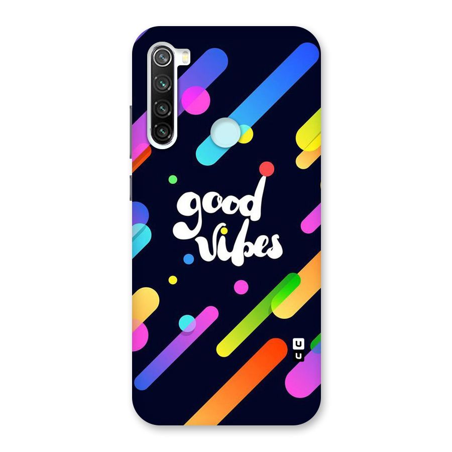 Multicolor Good Vibing Back Case for Redmi Note 8