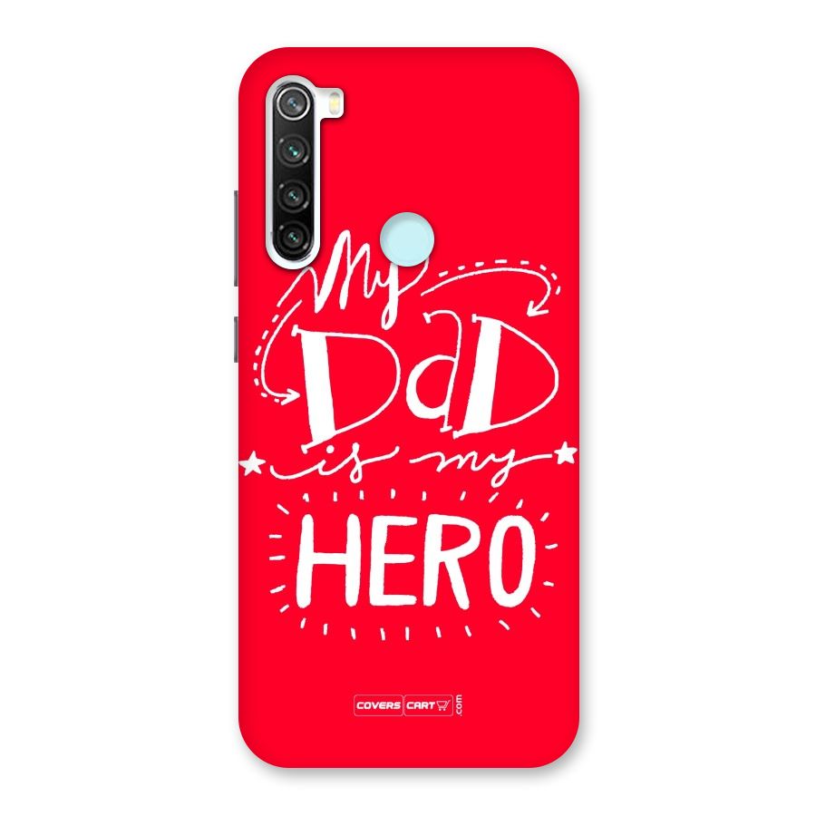 My Dad My Hero Back Case for Redmi Note 8