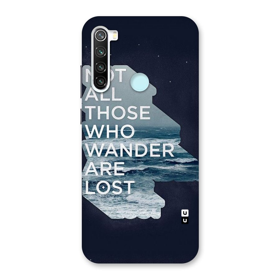 Not Lost Back Case for Redmi Note 8