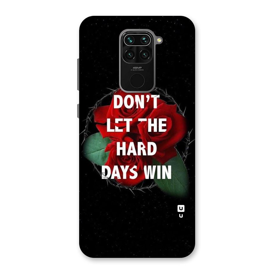 Hard Days No Win Back Case for Redmi Note 9