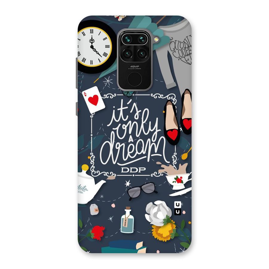 Only A Dream Back Case for Redmi Note 9