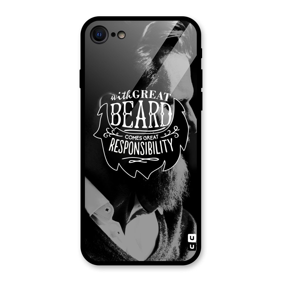 Beard Responsibility Quote Glass Back Case for iPhone 7