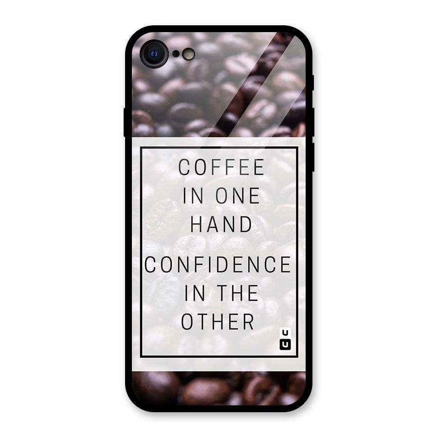 Coffee Confidence Quote Glass Back Case for iPhone 7