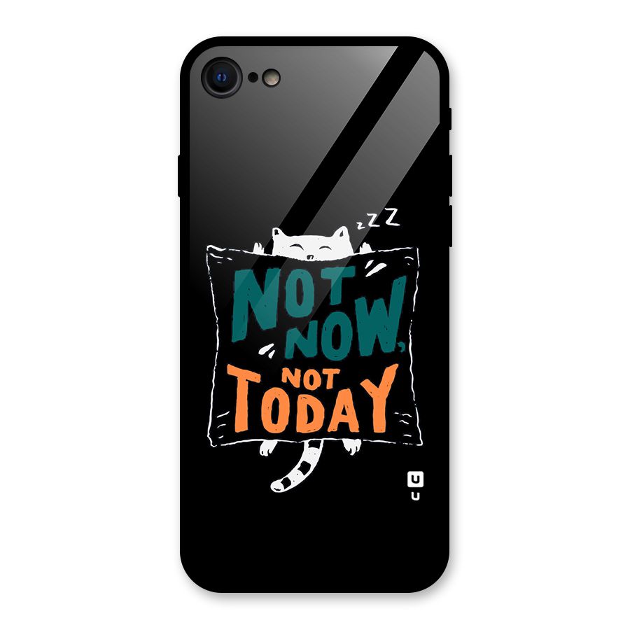 Lazy Cat Not Today Glass Back Case for iPhone 7