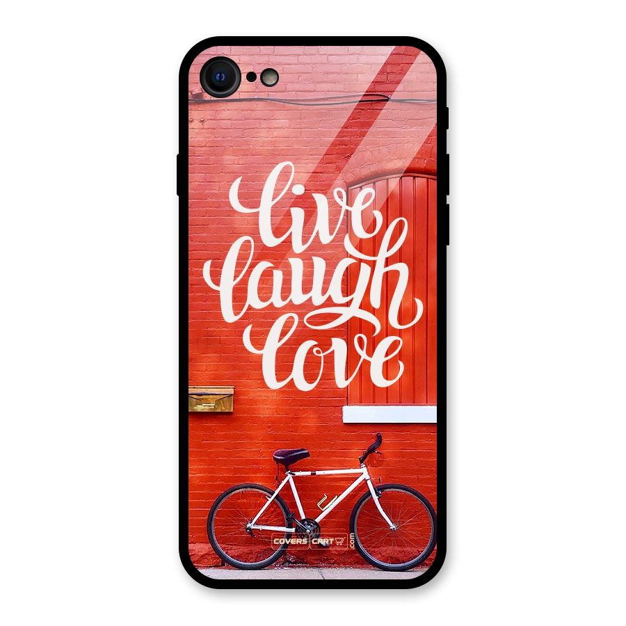 Live Laugh Love Glass Back Case for iPhone 7