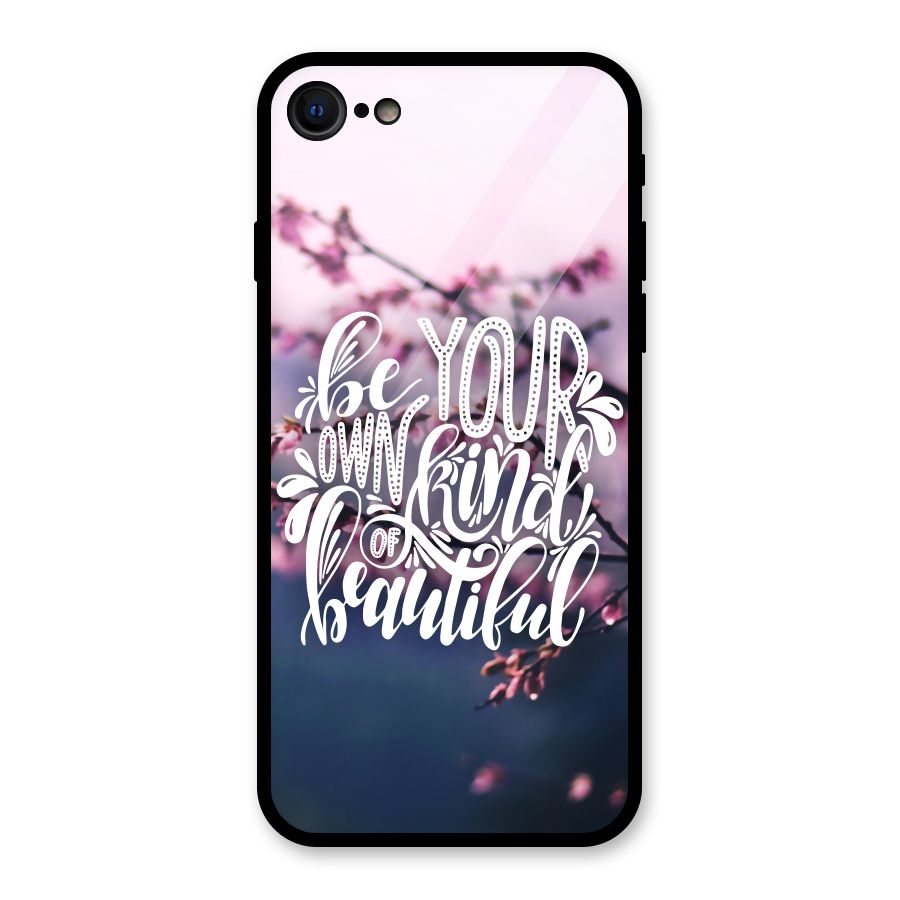 Own Kind of Beautiful Glass Back Case for iPhone 7