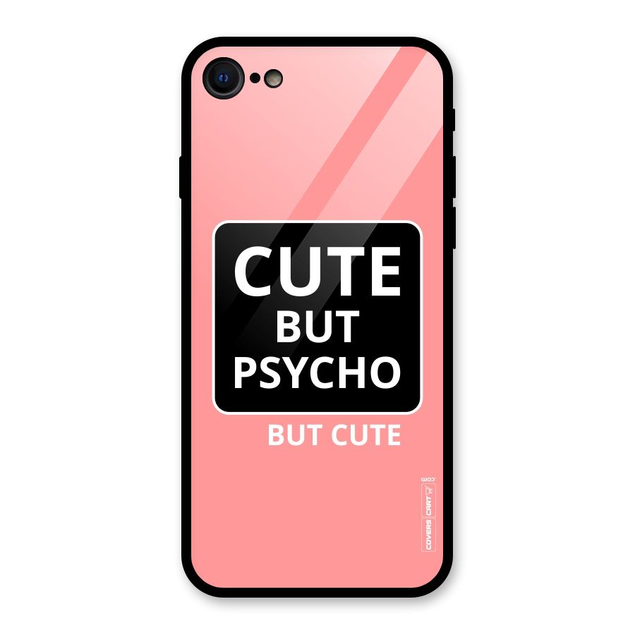Psycho But Cute Glass Back Case for iPhone 7