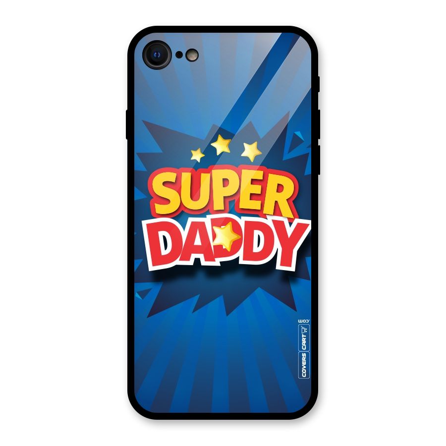 Super Daddy Glass Back Case for iPhone 7