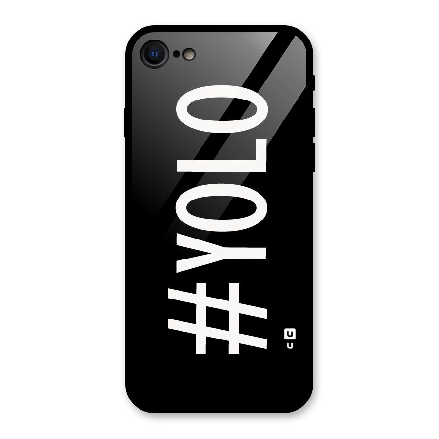 Yolo Glass Back Case for iPhone 7