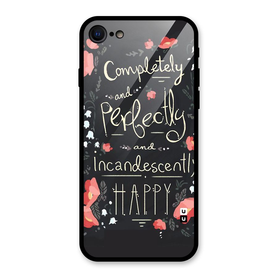 Completely Happy Glass Back Case for iPhone 8