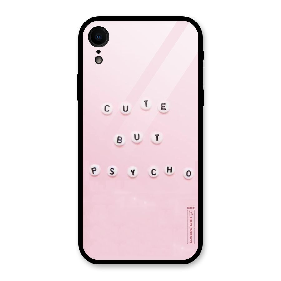 Cute But Psycho Glass Back Case for iPhone XR