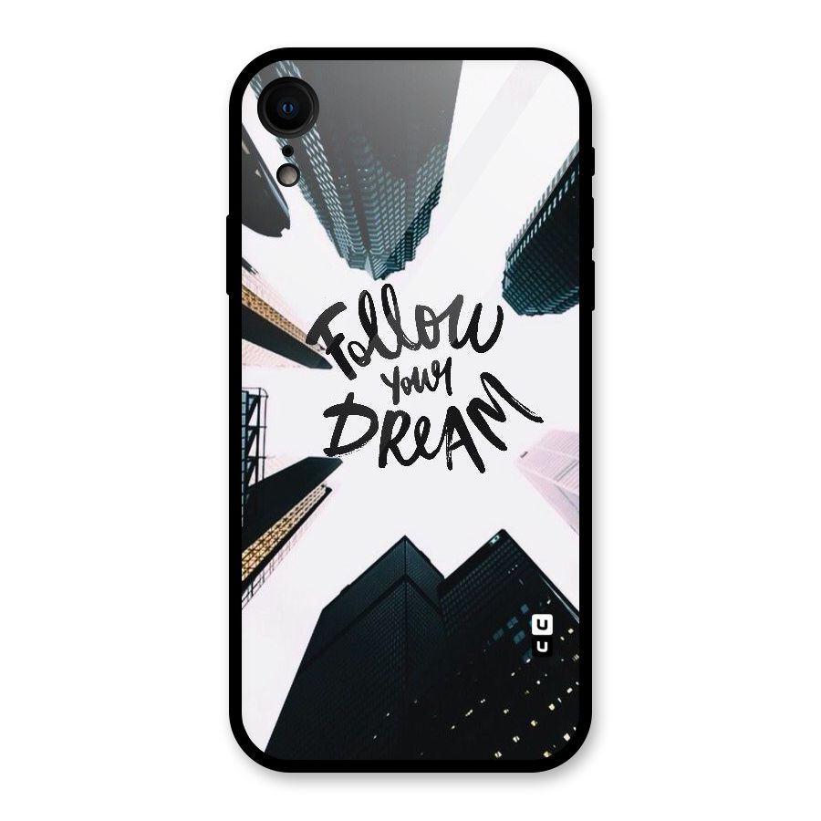 Follow Dream Glass Back Case for iPhone XR