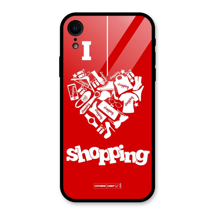 I Love Shopping Glass Back Case for iPhone XR