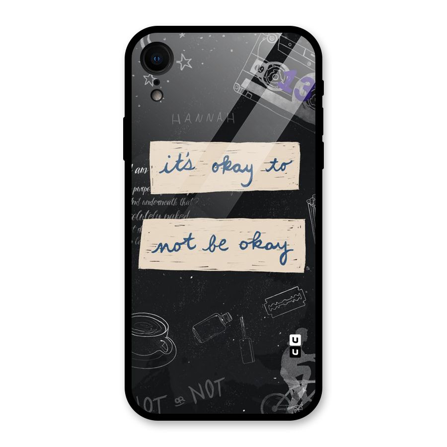 Its Okay Glass Back Case for iPhone XR