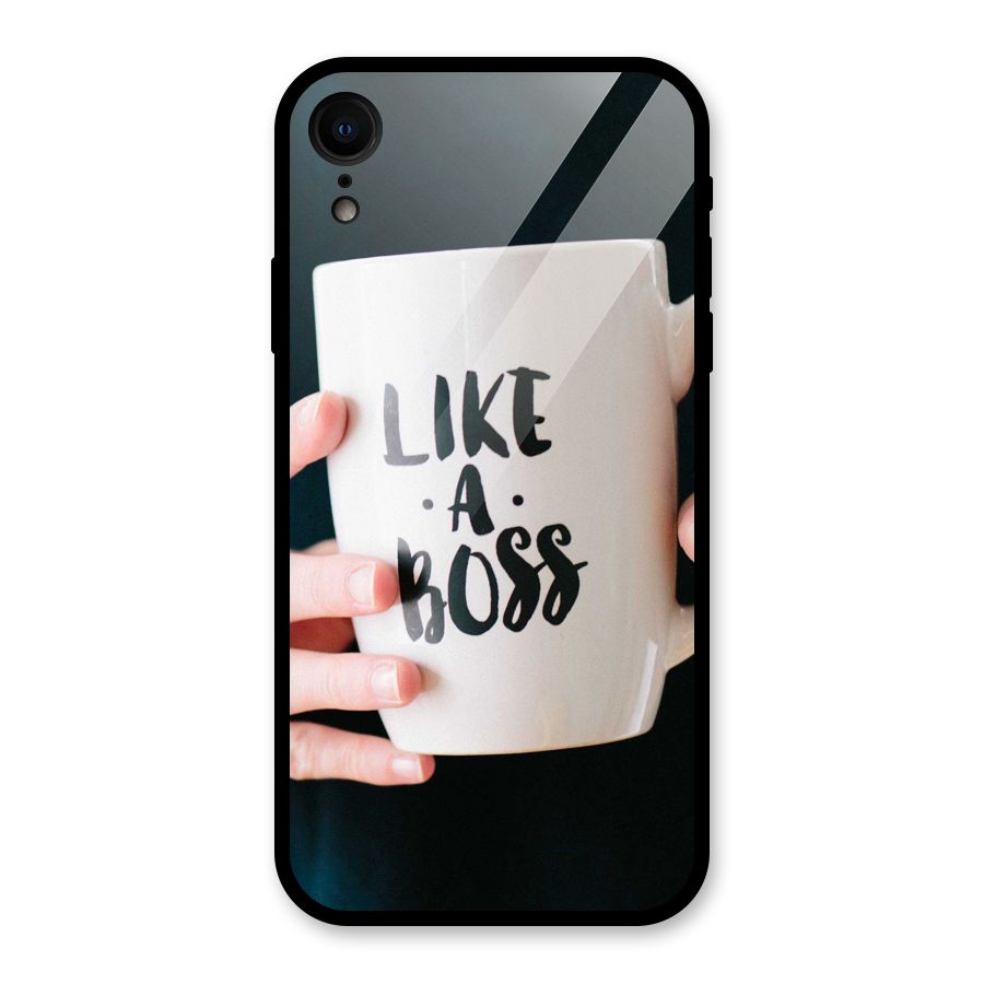 Like a Boss Glass Back Case for iPhone XR