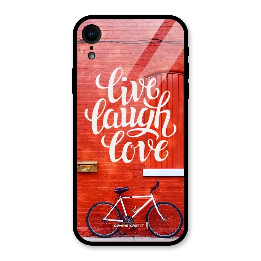 Live Laugh Love Glass Back Case for iPhone XR