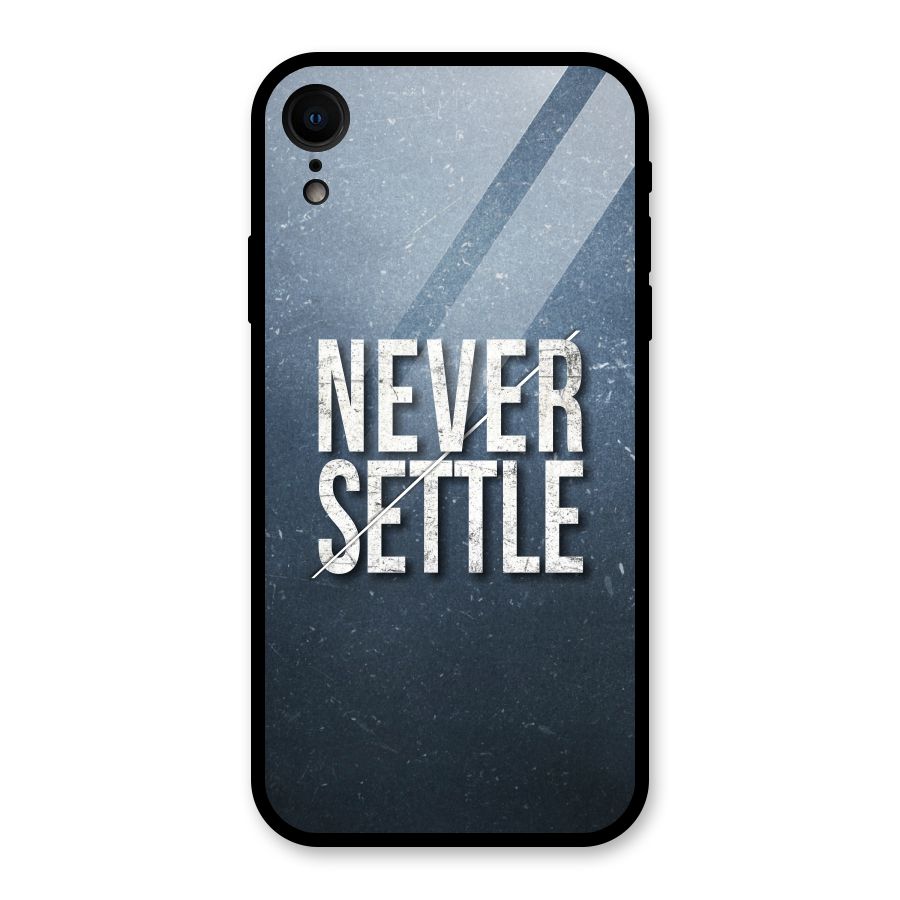 Never Settle Glass Back Case for iPhone XR