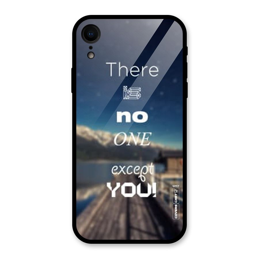 No One But You Glass Back Case for iPhone XR