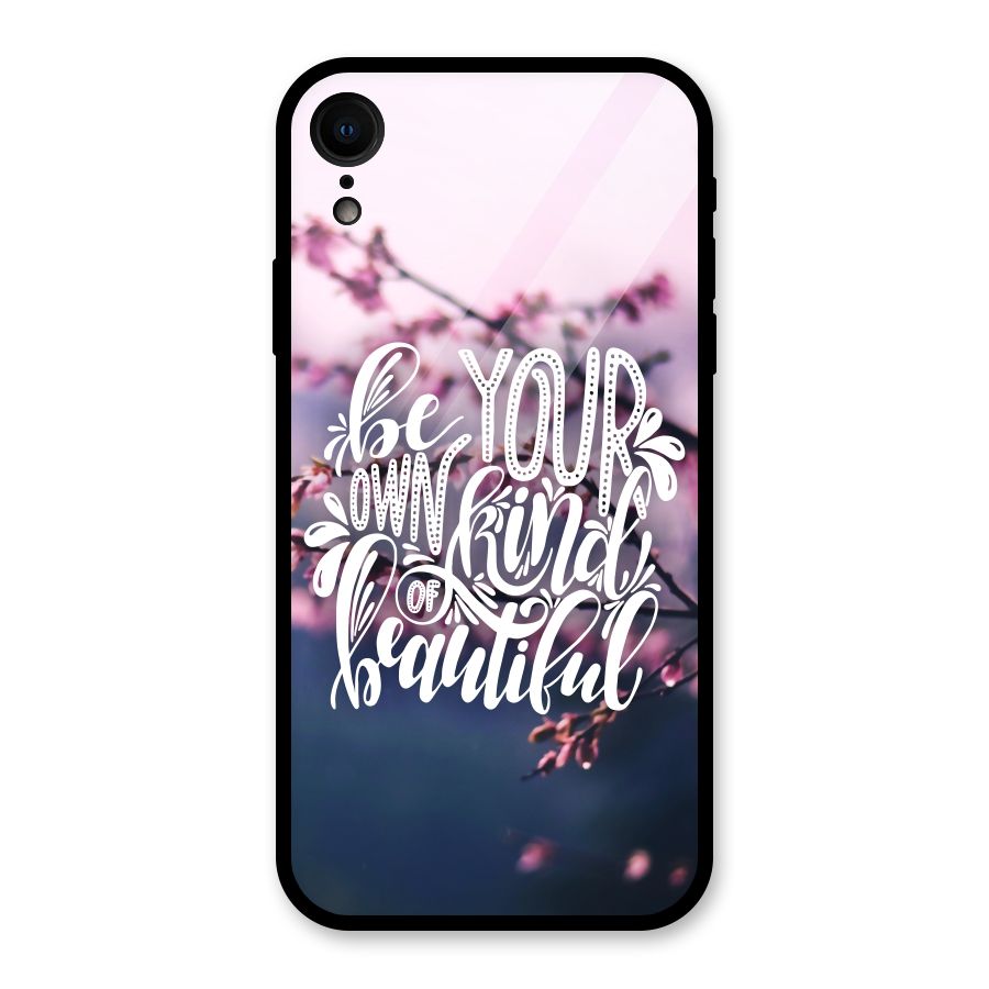 Own Kind of Beautiful Glass Back Case for iPhone XR