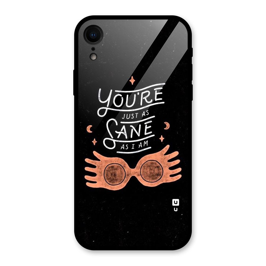 Sane As I Glass Back Case for iPhone XR