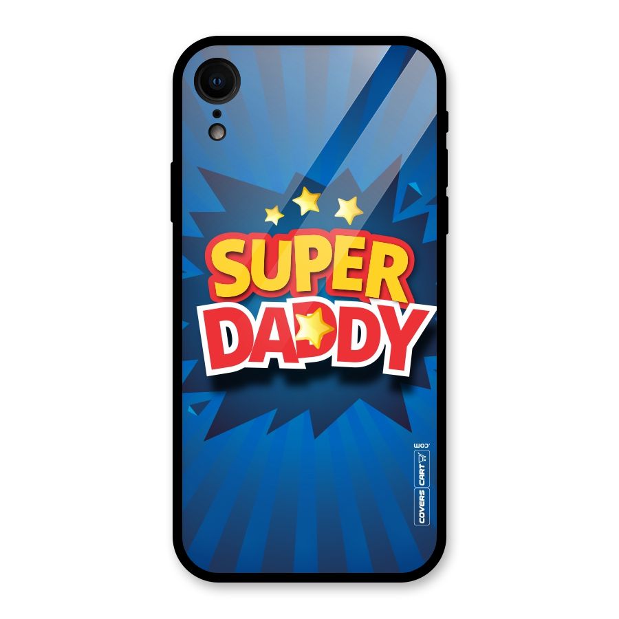 Super Daddy Glass Back Case for iPhone XR